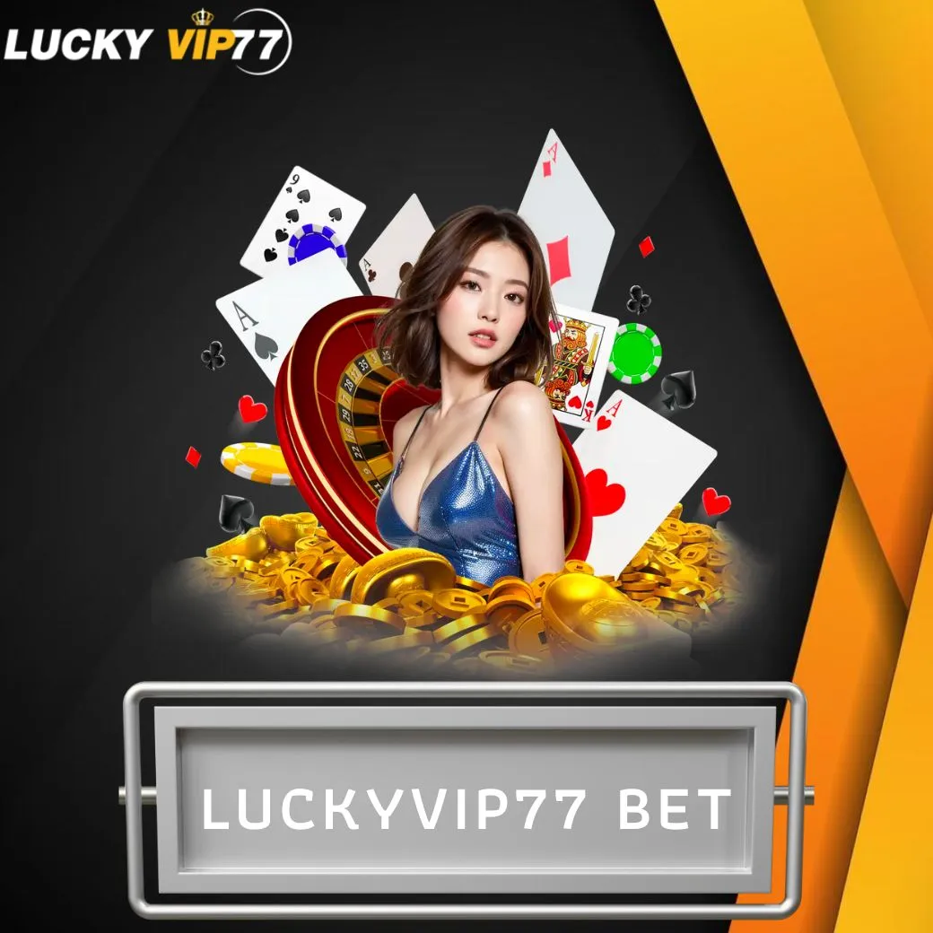 luckyvip77 bet